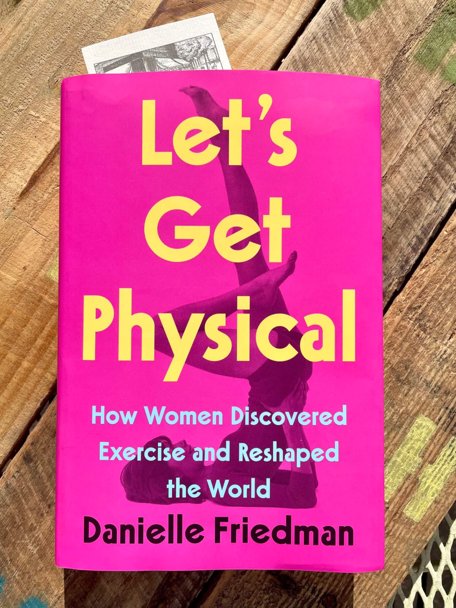 Let's Get Physical Book by Danielle Friedman